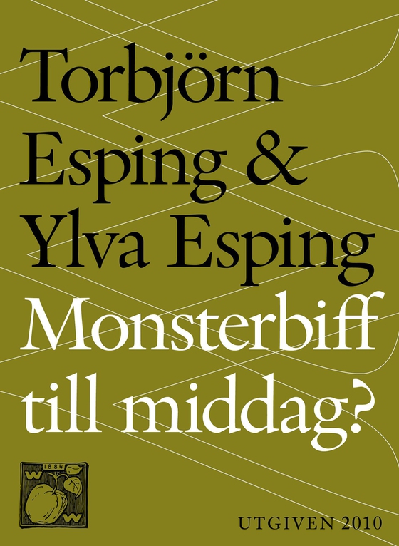 Monsterbiff till middag : fusket och snusket med vårt älskade kött (e-bok) av Ylva Esping