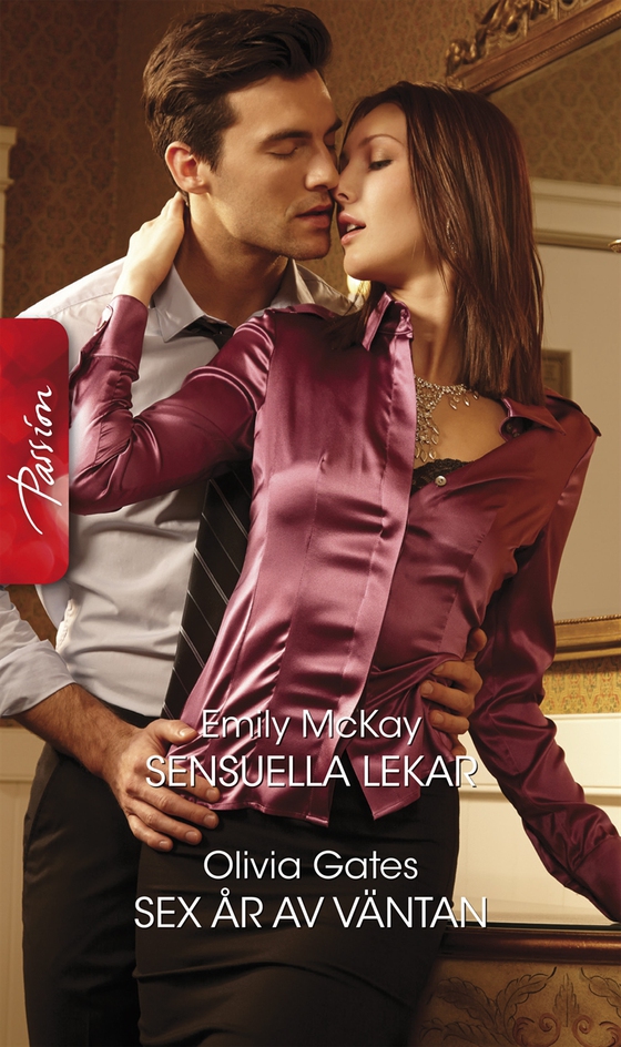 Sensuella lekar / Sex år av väntan (e-bok) av Emily McKay