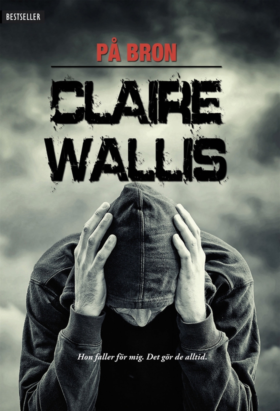På bron (e-bok) av Claire Wallis