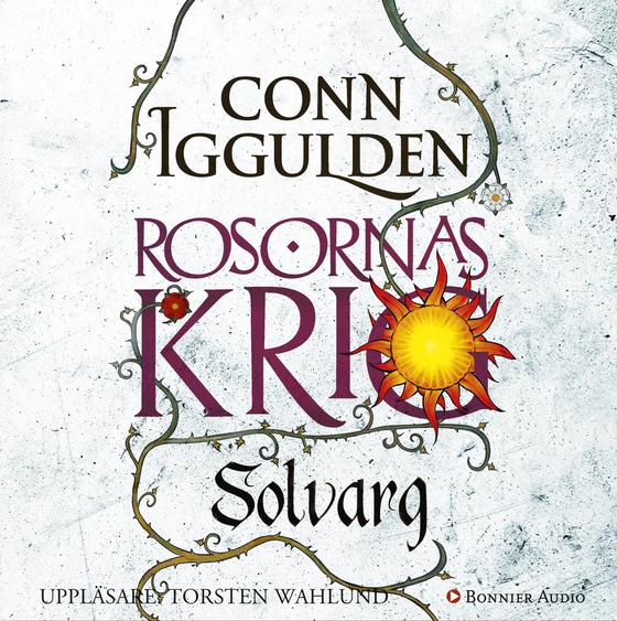 Rosornas krig. Andra boken, Solvarg (ljudbok) av Conn Iggulden