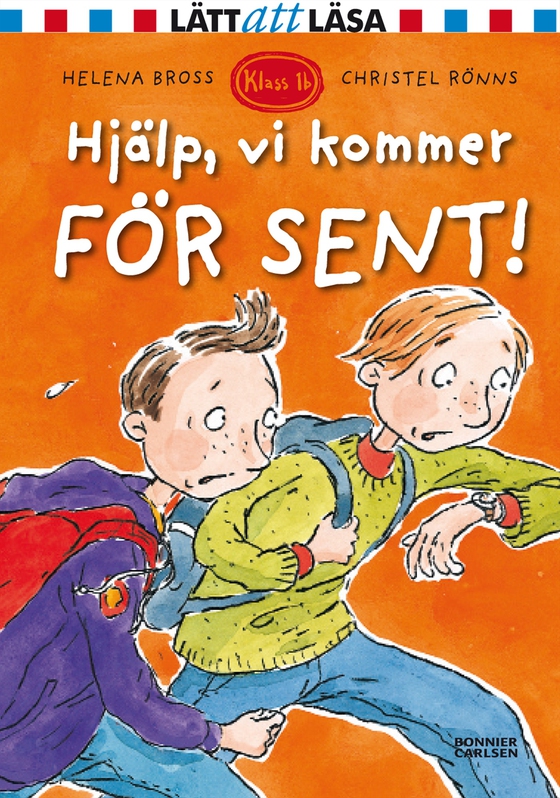 Hjälp, vi kommer för sent! (e-bok) av Helena Bross