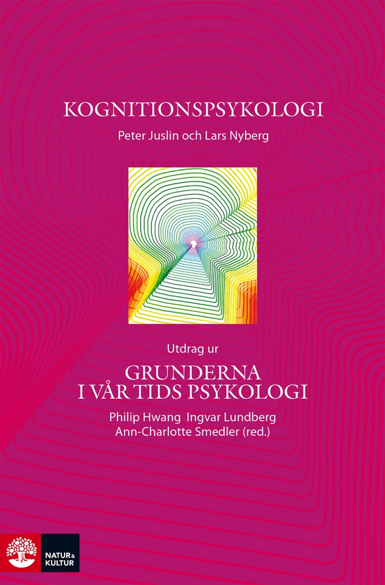 Kognitionspsykologi - Utdrag ur Grunderna i vår tids psykologi