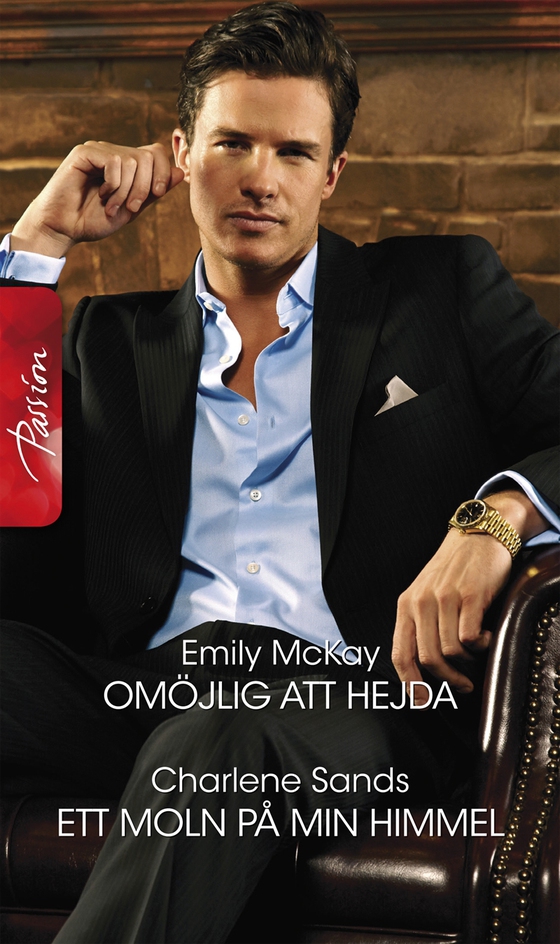 Omöjlig att hejda / Ett moln på min himmel (e-bok) av Charlene Sands