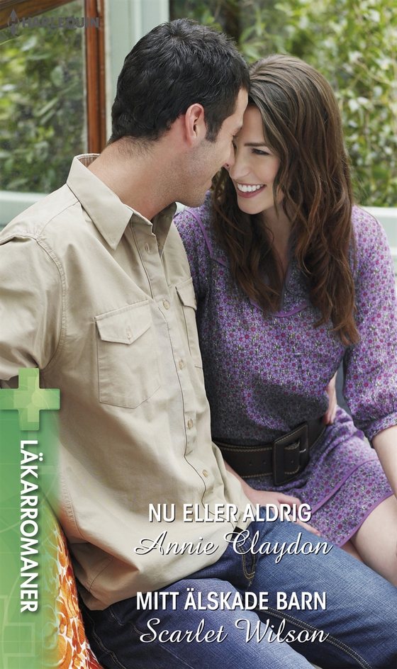 Nu eller aldrig/Mitt älskade barn (e-bok) av Annie Claydon