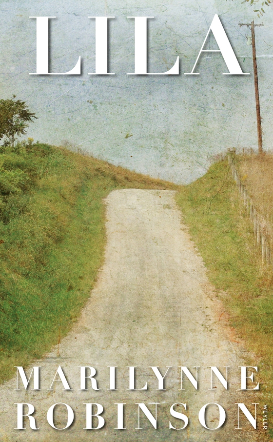 Lila (e-bok) av Marilynne Robinson