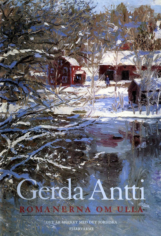 Det är mycket med det jordiska ; Fjärrvärme (e-bok) av Gerda Antti