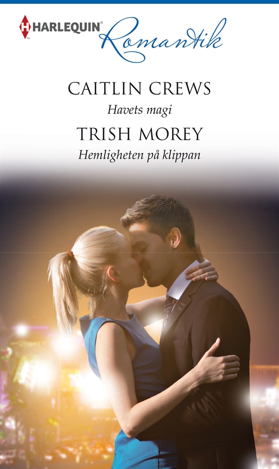 Havets magi/Hemligheten på klippan (e-bok) av Caitlin Crews