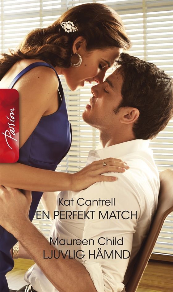 En perfekt match/Ljuvlig hämnd (e-bok) av Maureen Child