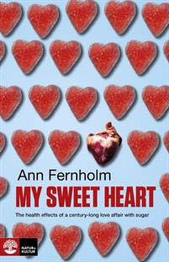 My sweet heart : the health effects of a century-long love affair