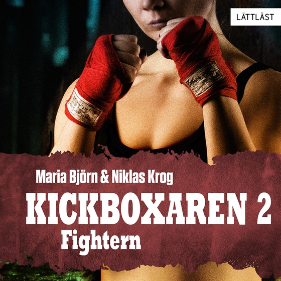 Kickboxaren 2 - Fightern (lättläst)