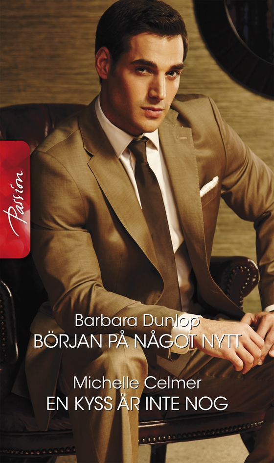 Början på något nytt/En kyss är inte nog
