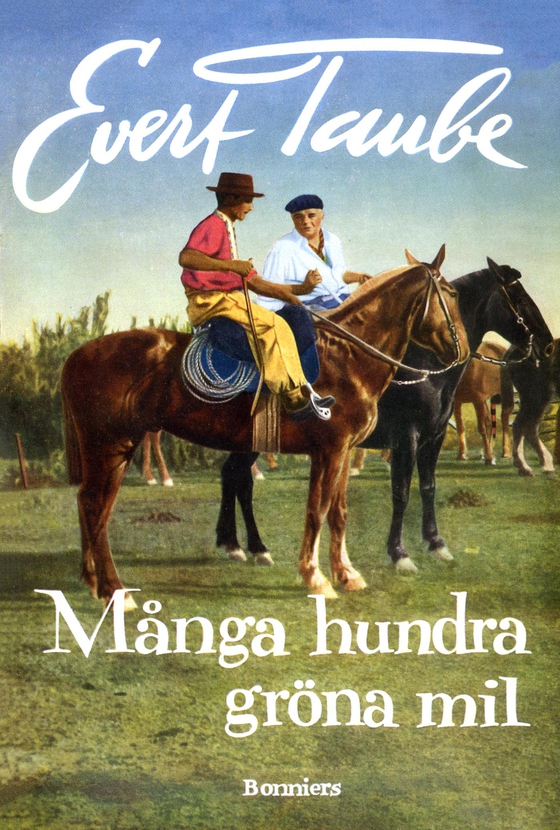 "Många hundra gröna mil"