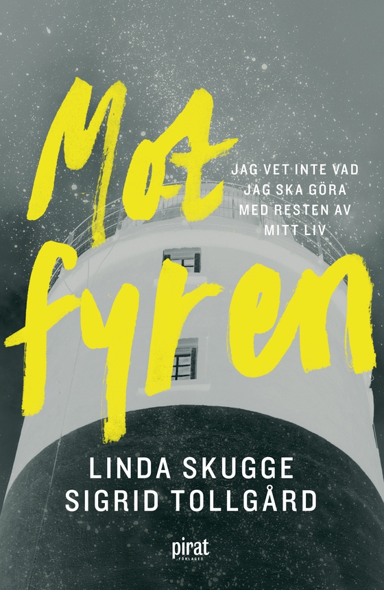 Mot fyren (e-bok) av Linda Skugge