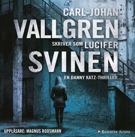 Svinen (ljudbok) av Carl-Johan Vallgren