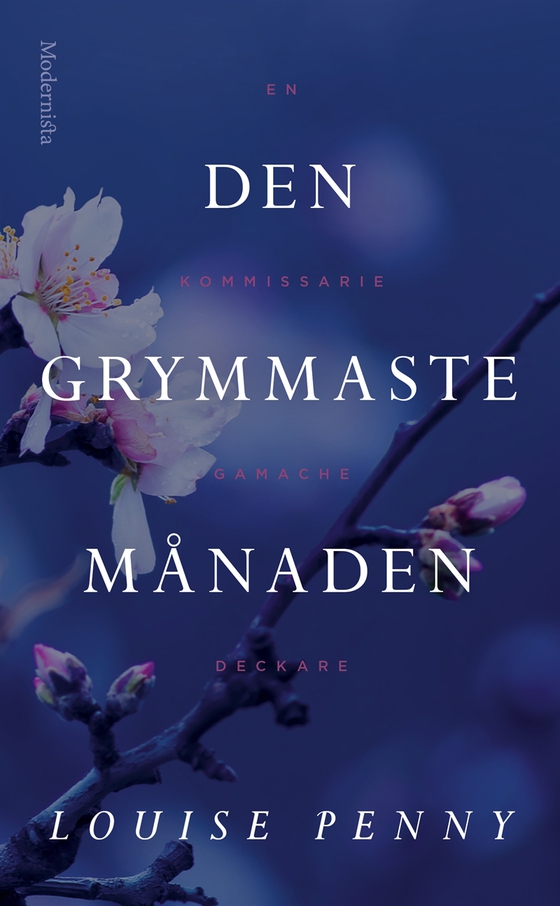 Den grymmaste månaden (En kommissarie Gamache-deckare)