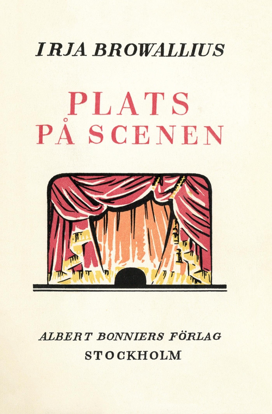 Plats på scenen! (e-bok) av Irja Browallius