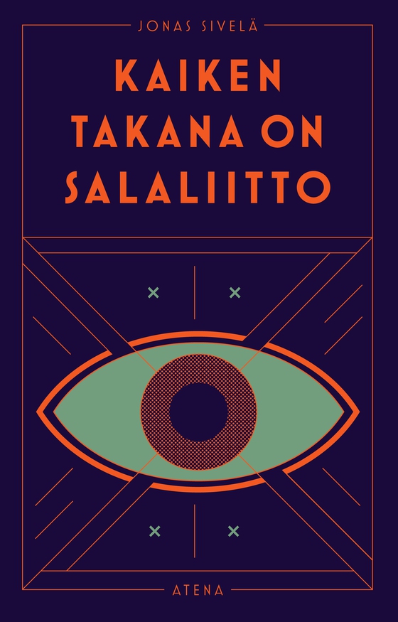Kaiken takana on salaliitto