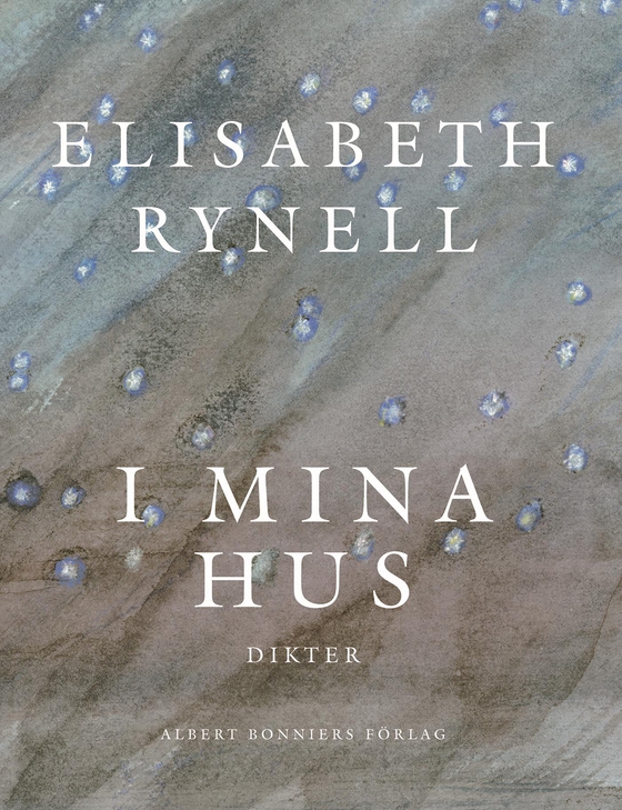 I mina hus : Dikter