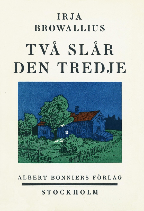 Två slår den tredje (e-bok) av Irja Browallius