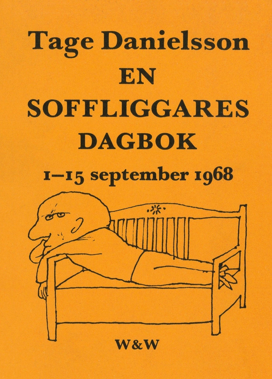 En soffliggares dagbok 1-15 september 1968 : kåserier (e-bok) av Tage Danielsson