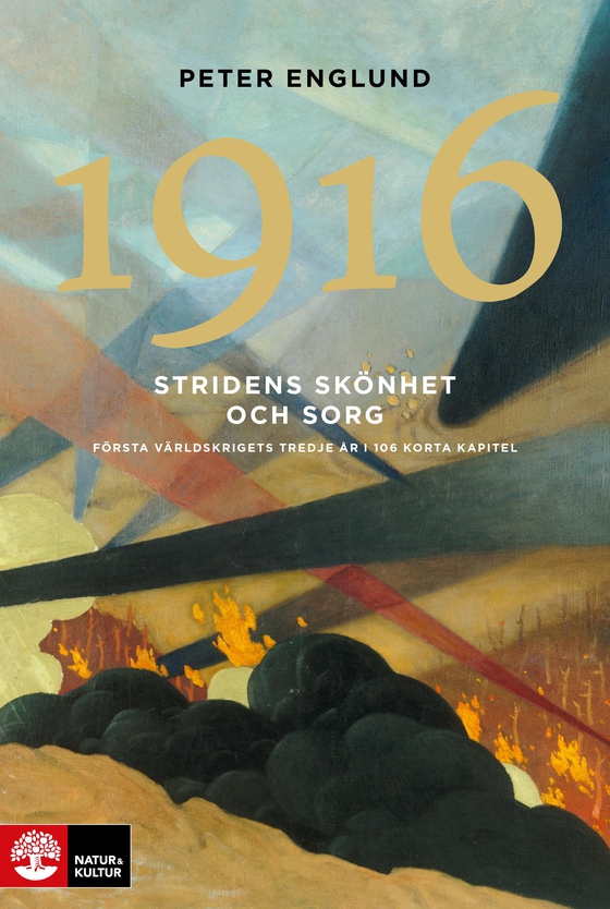 Stridens skönhet och sorg 1916