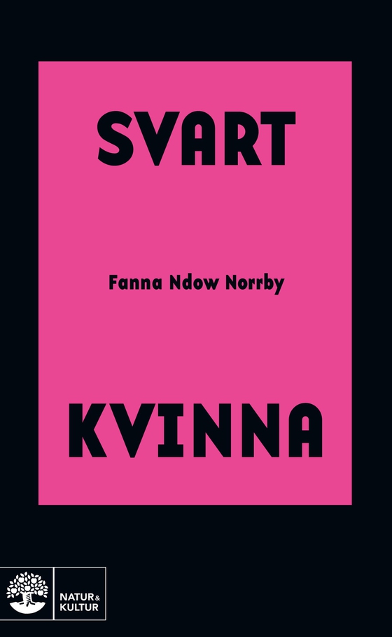 Svart kvinna (e-bok) av Fanna Ndow Norrby