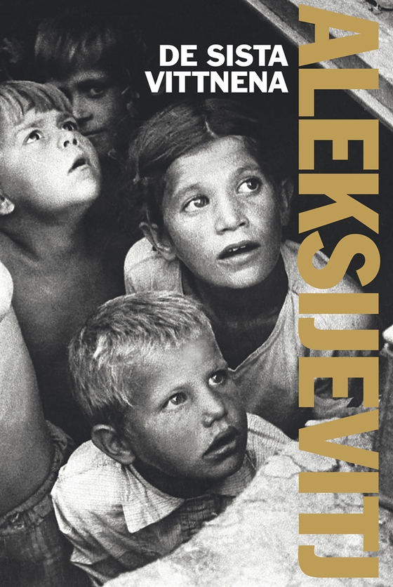 De sista vittnena (e-bok) av Svetlana Aleksijevitj