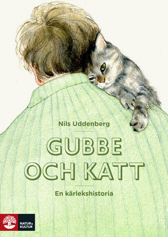 Gubbe och katt : en kärlekshistoria (e-bok) av Nils Uddenberg