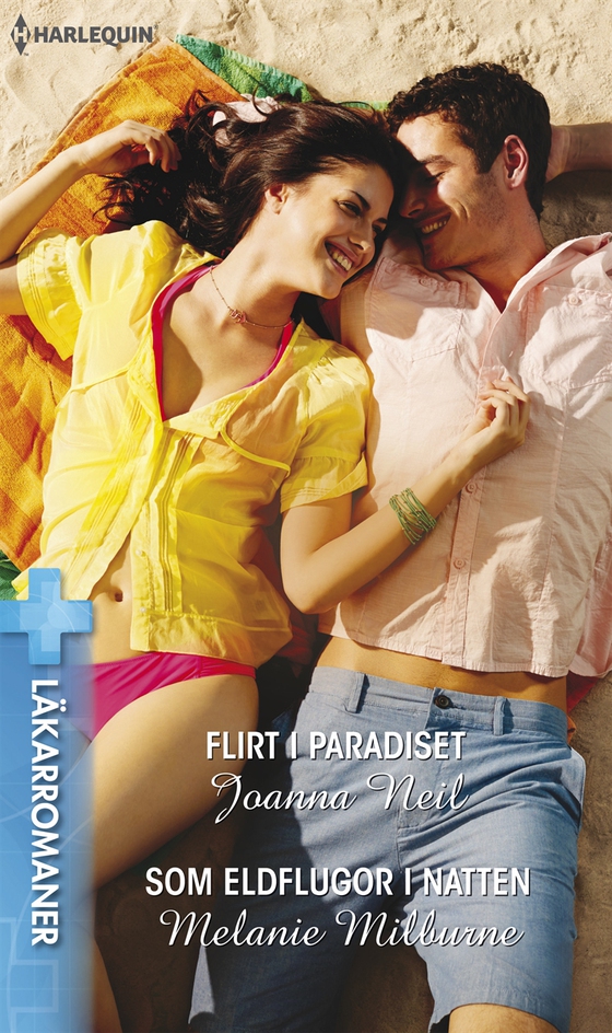 Flirt i paradiset / Som eldflugor i natten (e-bok) av Joanna Neil