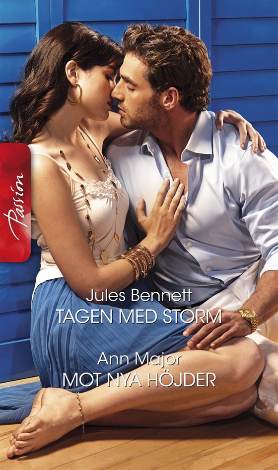 Tagen med storm/Mot nya höjder (e-bok) av Jules Bennett