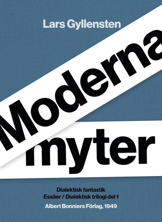 Moderna myter : dialektisk fantastik (e-bok) av Lars Gyllensten