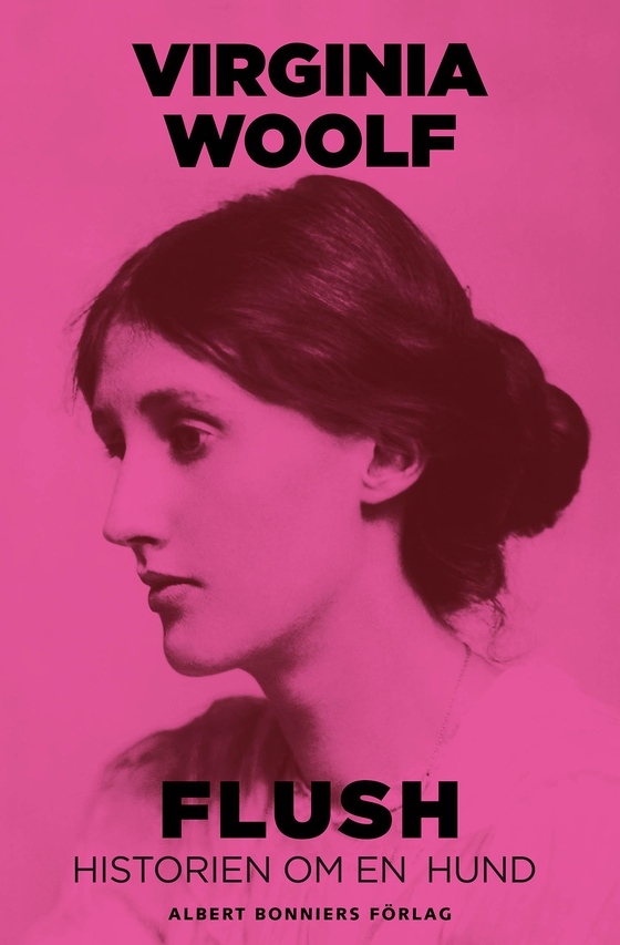 Flush : historien om en hund (e-bok) av Virginia Woolf