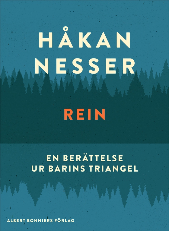 Rein : En berättelse ur Barins triangel (e-bok) av Håkan Nesser