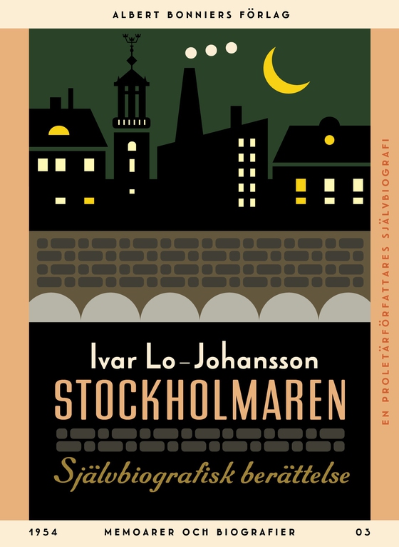 Stockholmaren : självbiografisk berättelse