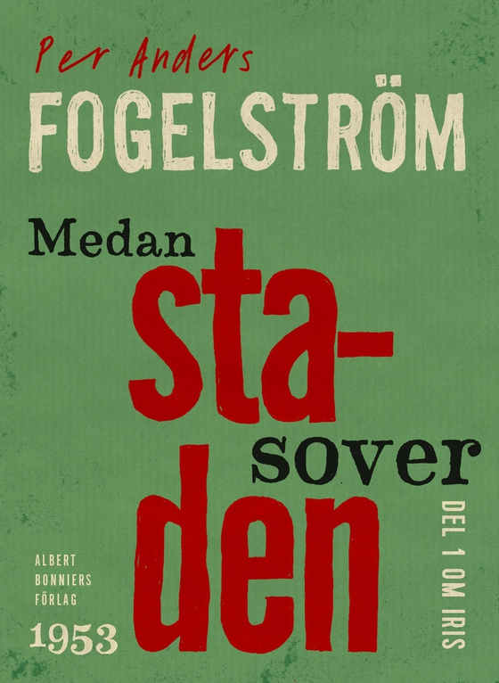 Medan staden sover (e-bok) av Per Anders Fogelström