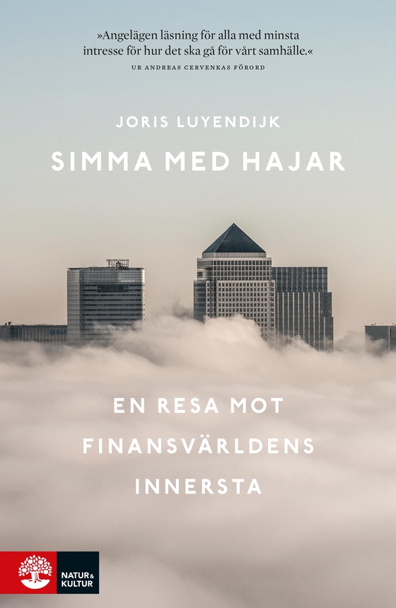 Simma med hajar : en resa mot finansvärldens innersta (e-bok) av Joris Luyendijk