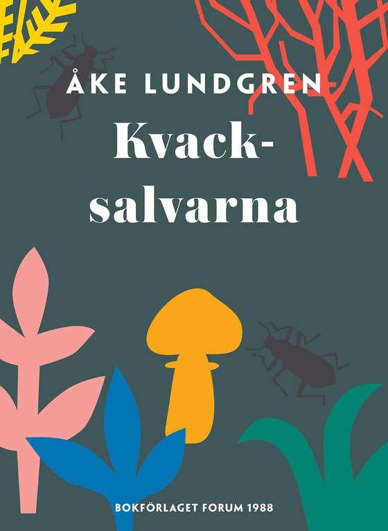 Kvacksalvarna (e-bok) av Åke Lundgren