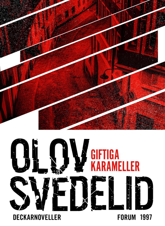 Giftiga karameller : noveller (e-bok) av Olov Svedelid