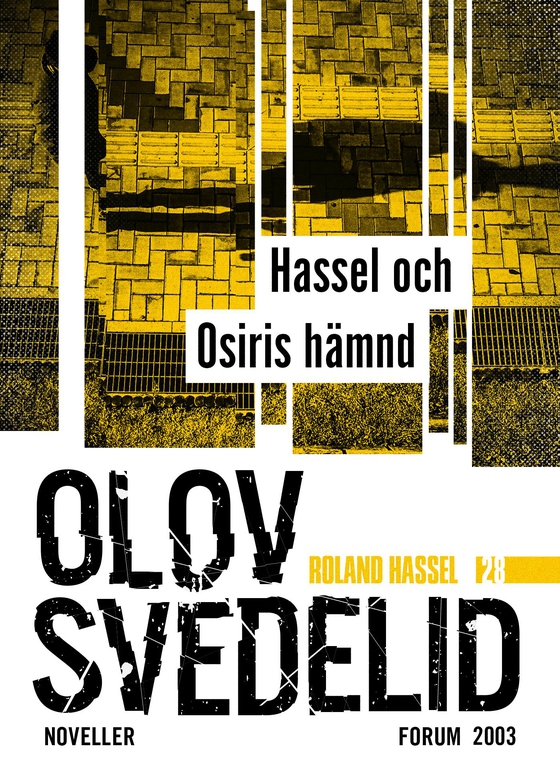 Hassel och Osiris hämnd : Roland Hassel-noveller (e-bok) av Olov Svedelid