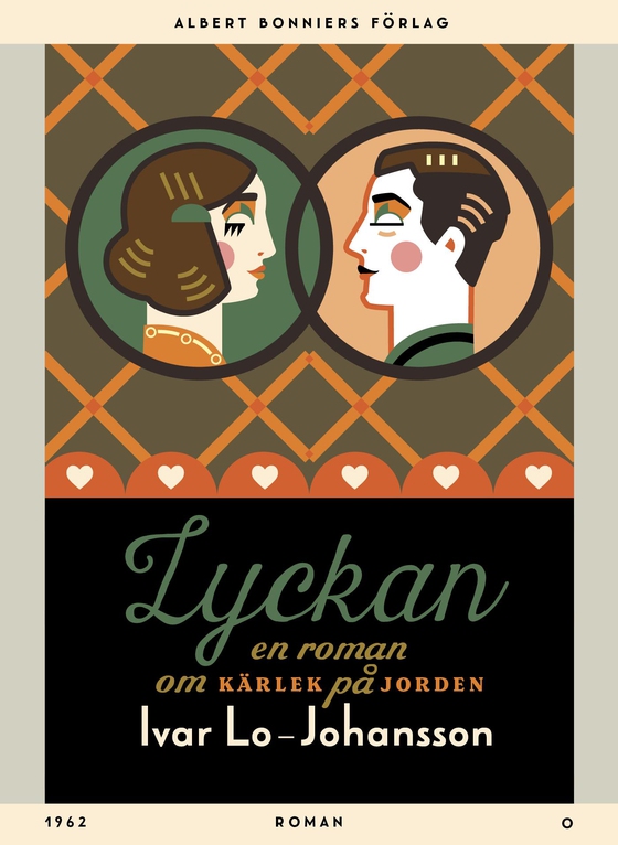 Lyckan : en roman om kärlek på jorden