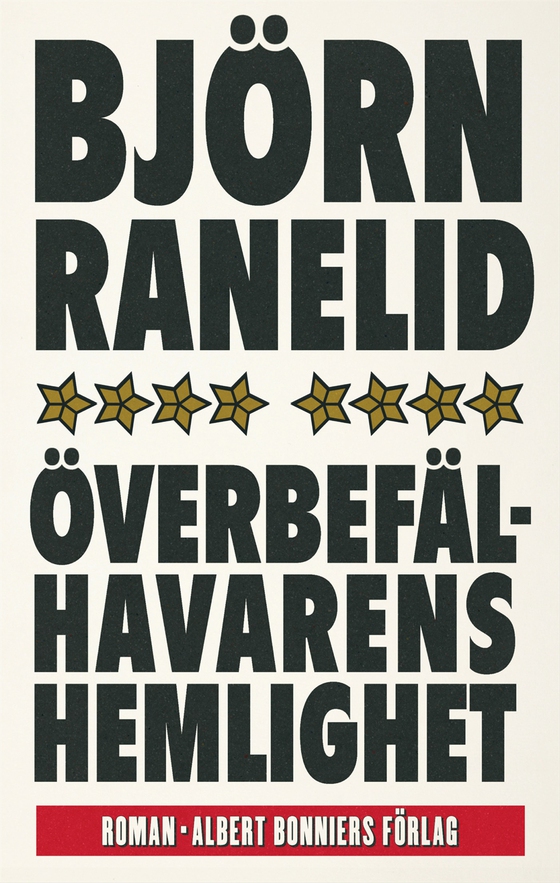 Överbefälhavarens hemlighet (e-bok) av Björn Ranelid