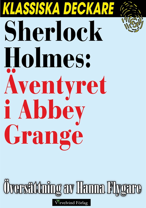 Sherlock Holmes: Äventyret i Abbey Grange (e-bok) av Arthur Conan Doyle