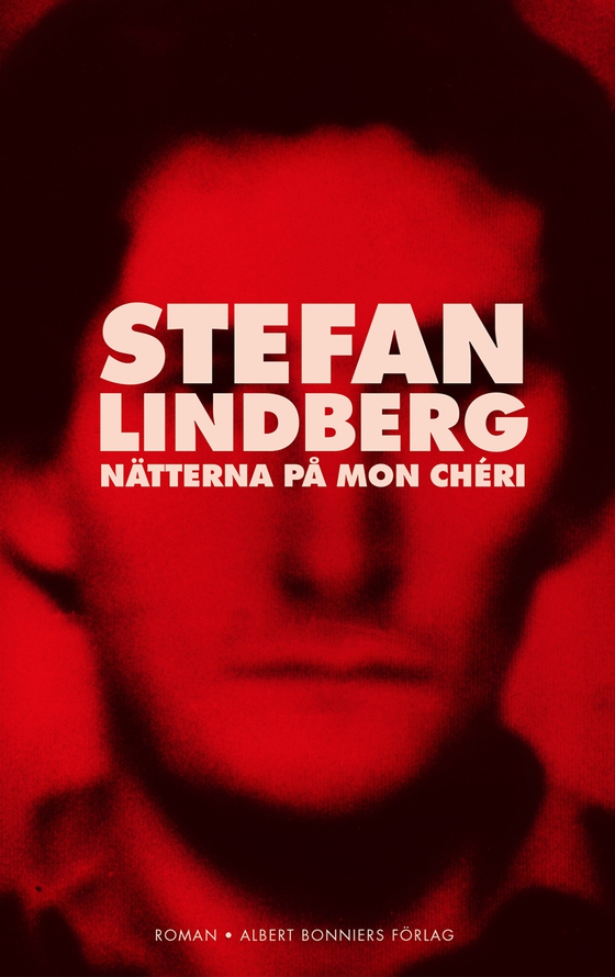 Nätterna på Mon Chéri (e-bok) av Stefan Lindberg