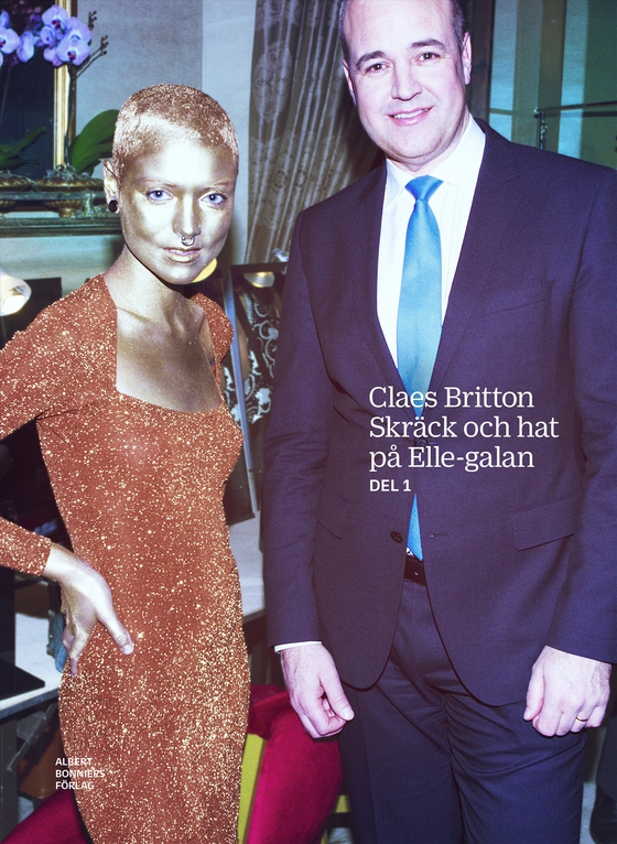 Skräck och hat på Elle-galan (e-bok) av Claes Britton