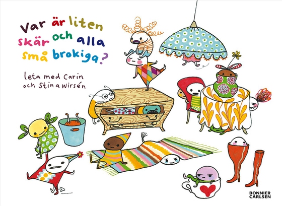 Var är liten skär och alla små brokiga? (e-bok) av Carin Wirsén