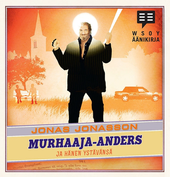 Murhaaja-Anders ja hänen ystävänsä (ljudbok) av Jonas Jonasson