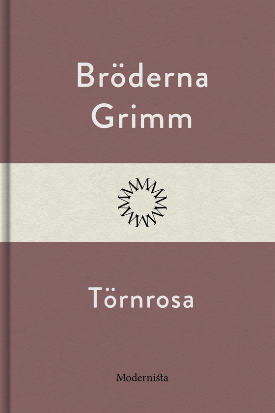 Törnrosa (e-bok) av Bröderna Grimm