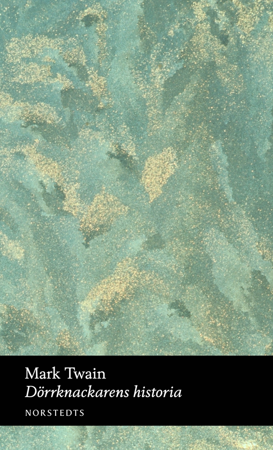 Dörrknackarens historia (e-bok) av Mark Twain
