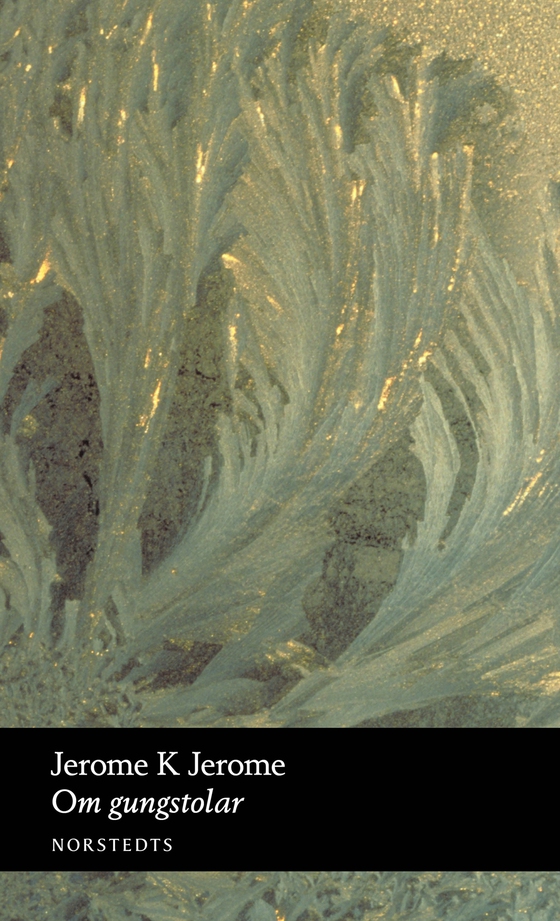 Om gungstolar (e-bok) av Jerome K. Jerome