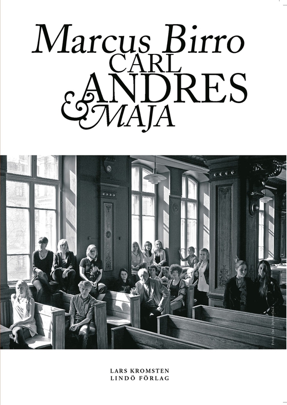 Carl, Andres, Maja och Marcus (e-bok) av -